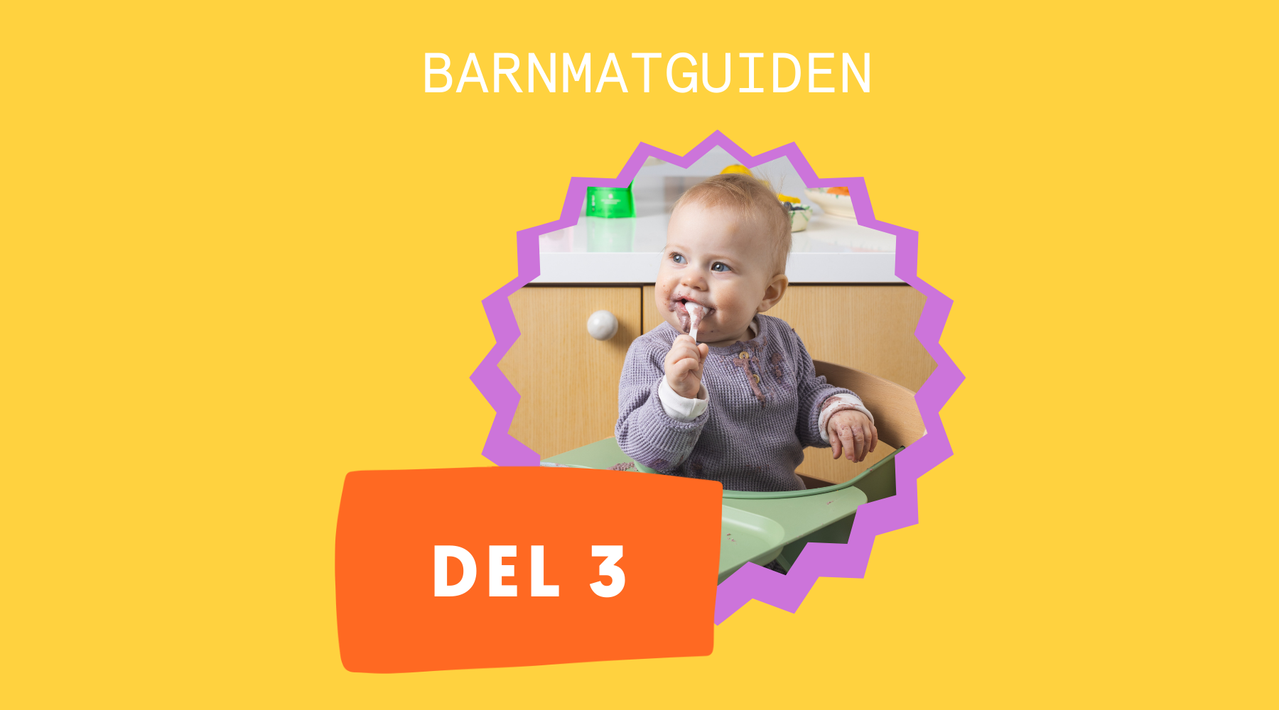 Barnmatguiden - del 3